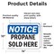 Signmission Propane Sold Here OSHA Notice Sign, Vinyl Decal, 14in W x 10in L, 2PK OS-2PACK-NS-D-1014-L-17894 - alternate 6